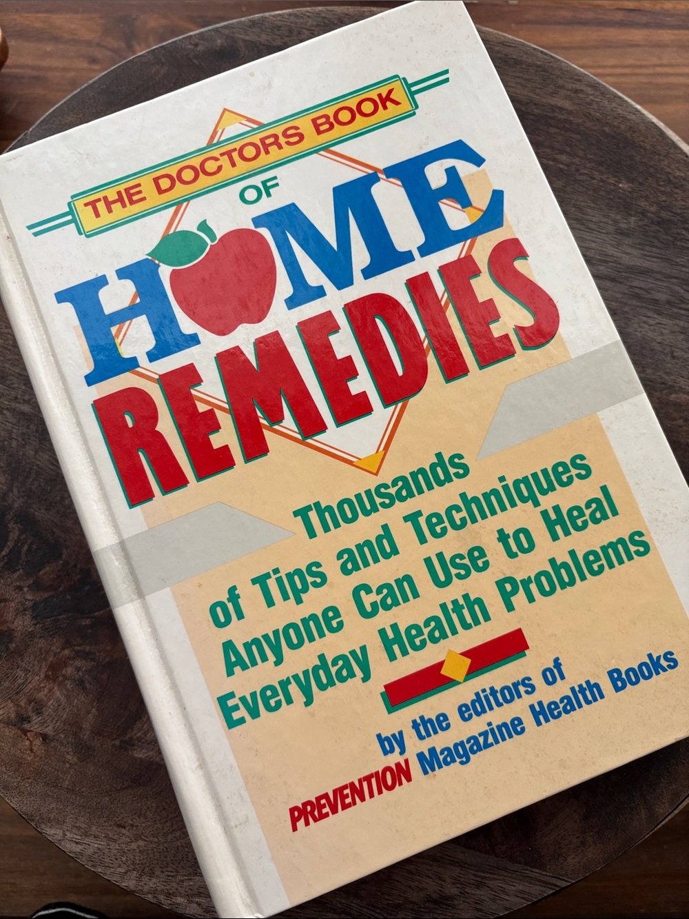 Doctor's Book of Home Remedies Thousands of Tips and Techniques Anyone Can Use